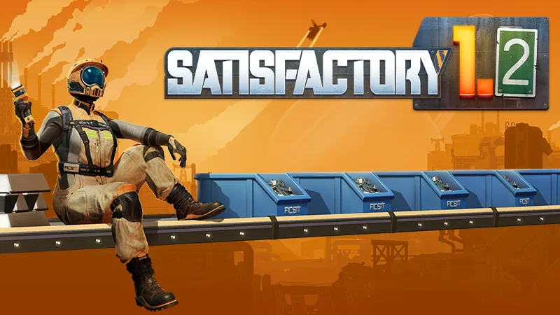 Satisfactory 1.2 Patch Notes: Stable Launch & Weather (June 2, 2026)