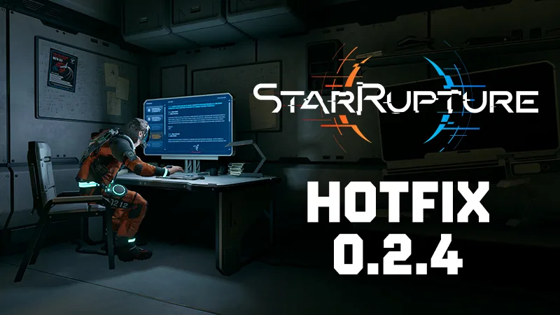 StarRupture Hotfix 0.2.4 Patch Notes: Co-op-kraschfixar 6 maj 2026