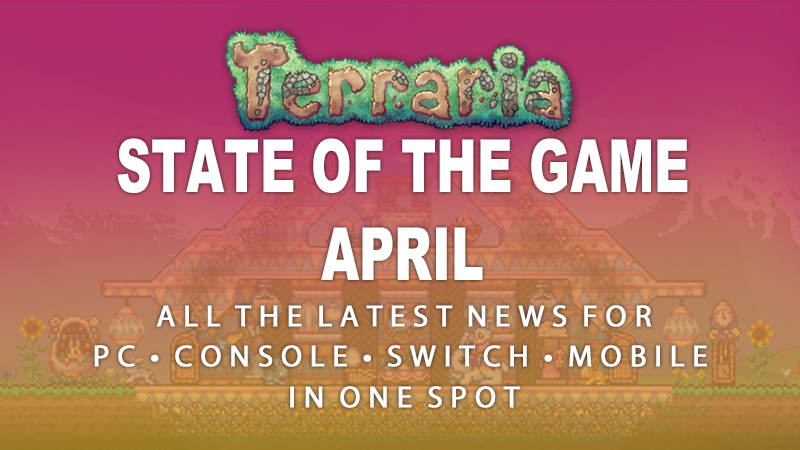 Terraria State of the Game april 2026 banner
