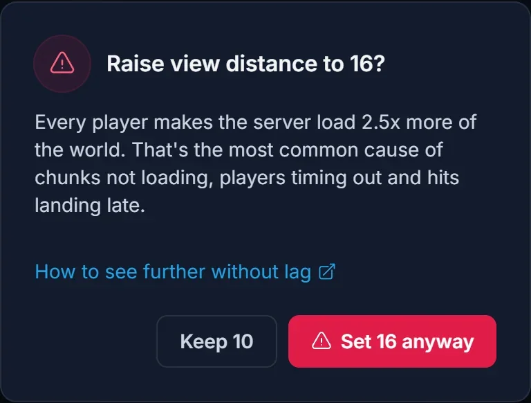 Bekræftelsen, der vises, når view distance hæves over den anbefalede værdi