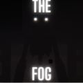 The Horrors in the Fog